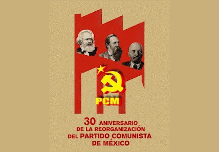 纪念墨西哥共产党重组三十周年